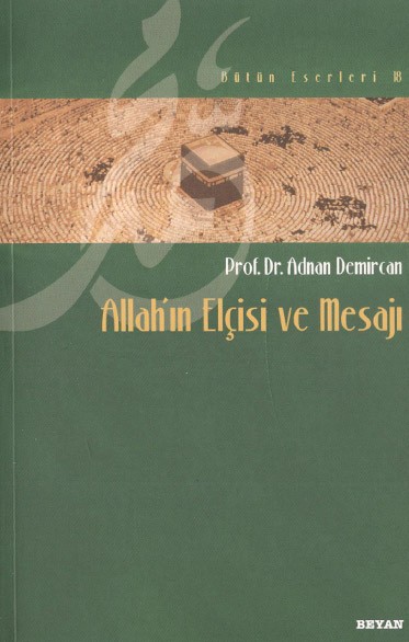 Allah'ın Elçisi Ve Mesajı