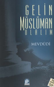 Gelin Müslüman Olalım