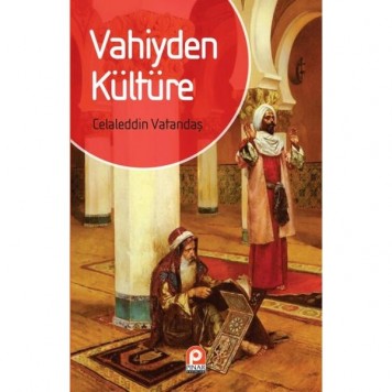 Vahiyden Kültüre