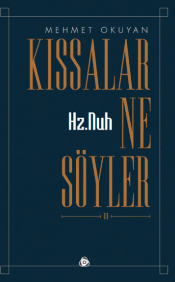 Kıssalar Ne Soyler Hz. Nuh