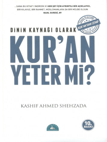 Dinin Kaynağı Olarak Kur'an Yeter mi?