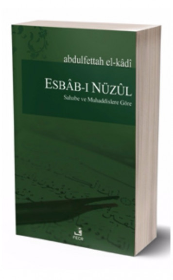 Esbab-ı Nüzul, Sahabe Ve Muhaddislere Göre