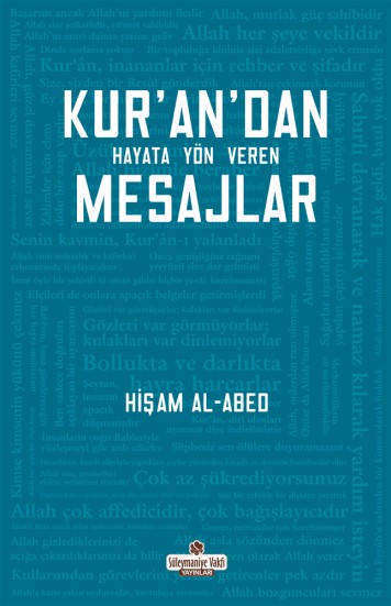 Kur'an'dan Hayata Yön Veren Mesajlar